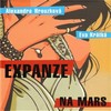 Expanze na Mars aneb výprava do hlubin duše Marťanů
