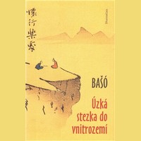 Cestou necestou s mistrem haiku, japonským básníkem Bašó
