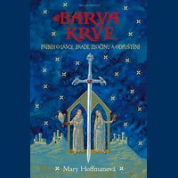 Barva krve – příběh o lásce, zradě, zločinu a odpuštění
