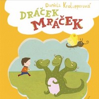 Klučičí knížky pro začátečníky – Dráček Mráček a Bubáček