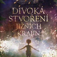 Divoká stvoření jižních krajin: dokonalý film s dojemným a naivním poselstvím