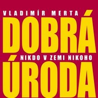 Dobrá úroda Vladimíra Merty