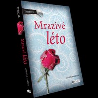Mrazivé léto – thriller, který chytne a nepustí