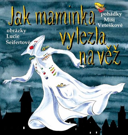 jak maminka vylezla na vez veteskova