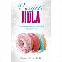Doreen Virtue: V zajetí jídla