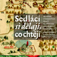 sedlaci-si-delaji-co-chteji 200