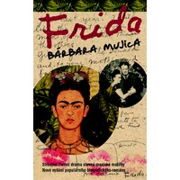 Frida – strhující životní drama slavné malířky