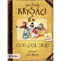 Krysáci jsou zase spolu a zase je s nimi fajn