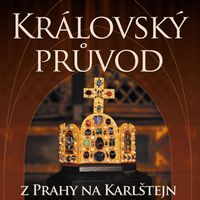Kalendárium 28. května – 2. června 2013: Vydejte se v průvodu s Karlem IV. a bojujte s husity