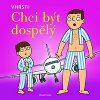VHRSTI chce být dospělý – Finále volné trilogie VHRSTI