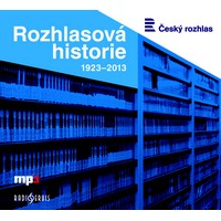 Rozhlasová historie 1923 – 2013: Poklady z archivu devadesátiletého stařečka