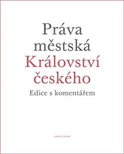 Jak se v českých městech zasedalo, soudilo a trestalo