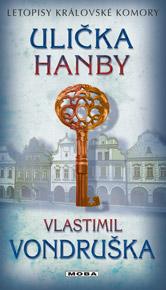 Vlastimil Vondruška: Ulička hanby, vražda v luxusním nevěstinci paní Sabiny