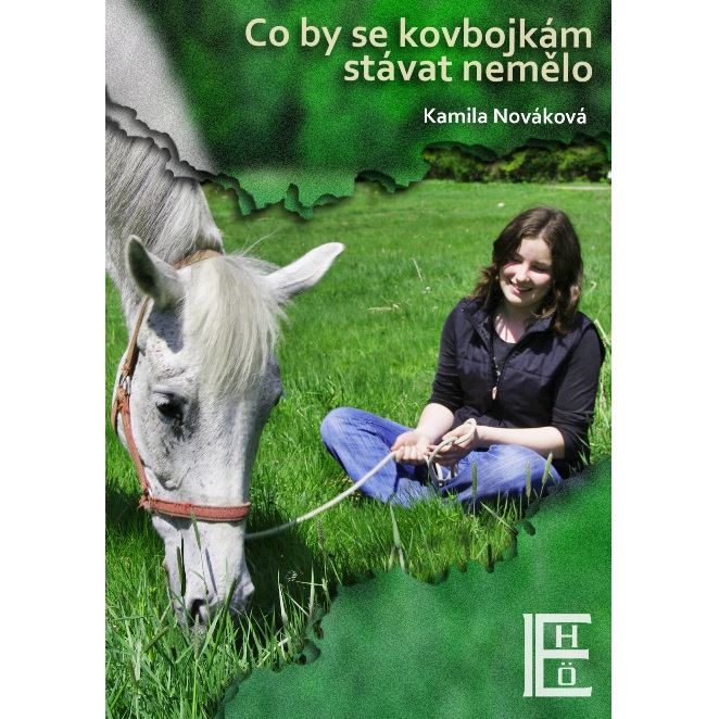 Co by se kovbojkám stávat nemělo