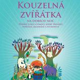 Lou Kuenzler, Sandra Rigby, Andrew Weale: Kouzelná zvířátka