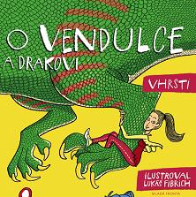 O Vendulce a drakovi perex