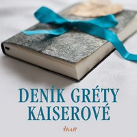 Deník Gréty Kaiserové: Kniha, kterou musíte mít!