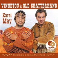 Pavel Liška jako Vinnetou a Tomáš Matonoha jako Old Shatterhand na novém 2CD
