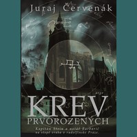 Tajemná procházka rudolfínskou Prahou aneb Juraj Červenák a jeho Krev prvorozených