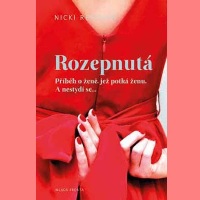 Rozepnutá: Román o lásce, o které se nemluví