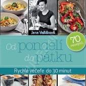 Od pondělí do pátku – Rychlé večeře do 30 minut