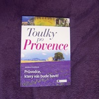 Poďme sa stratiť v Provence!