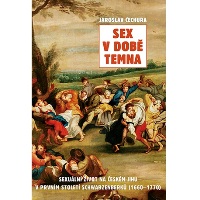 Jak naši předkové smilnili v době temna
