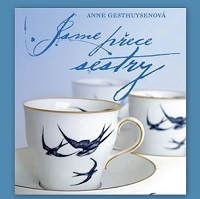 Výpověď tří sester – jejich životy a lásky
