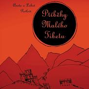 Aneta a Luboš Pavlovi: Příběhy Malého Tibetu