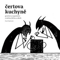 Čertova kuchyně – pověsti a vyprávění z města Jičína a okolí