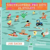 Moderní forma vzdělávání nejen předškolních dětí, toť Encyklopedie pro děti 21. století