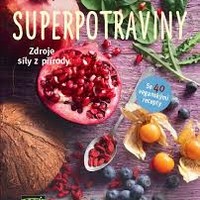 Udělejte něco pro své zdraví a prozkoumejte Superpotraviny
