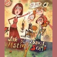 Jak se zbavit Mstivý Soni