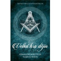 Velká hra dějin – Odhalení tajemných pravidel světa