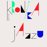 Kronika jazzu – pro ty, co to s jazzem myslí vážně