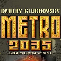 Temná vize budoucnosti po rusku, toť Metro 2035