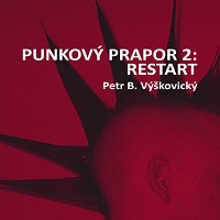 Druhý díl románu pro pankáče