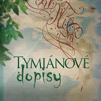 Eve Makisová: Tymiánové dopisy