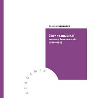 Ženy na rozcestí – jak se vyrovnaly s tlakem války?