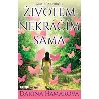 Darina Hamarová – Životem nekráčím sama