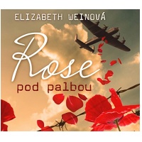 Rose pod palbou bojuje za svobodu