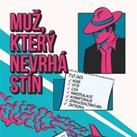 Muž, který nevrhá stín