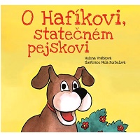 Dřív, než půjdem spát & O Hafíkovi, statečném pejskovi