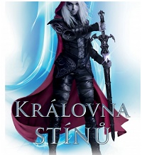 Královna stínů vyrovnává své účty