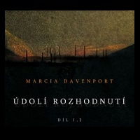 Údolí rozhodnutí znovu po čtyřiasedmdesáti letech…