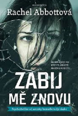 zabij me znovu