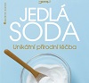 Jedlá soda – Unikátní přírodní léčba