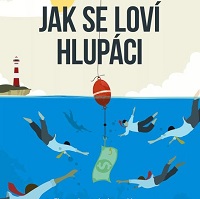 jak se lovi hlupaci perex