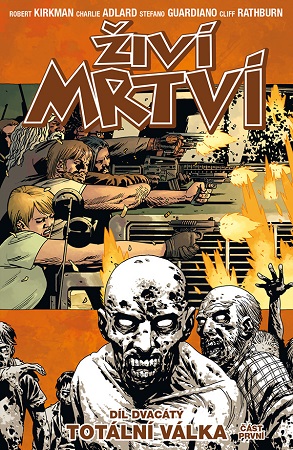 Komiks Živí mrtví se dočkal dvacátého svazku!