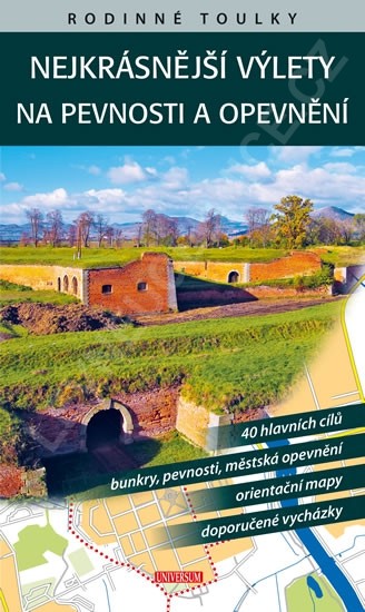nejkrasnejsi vylet na pevnosti
